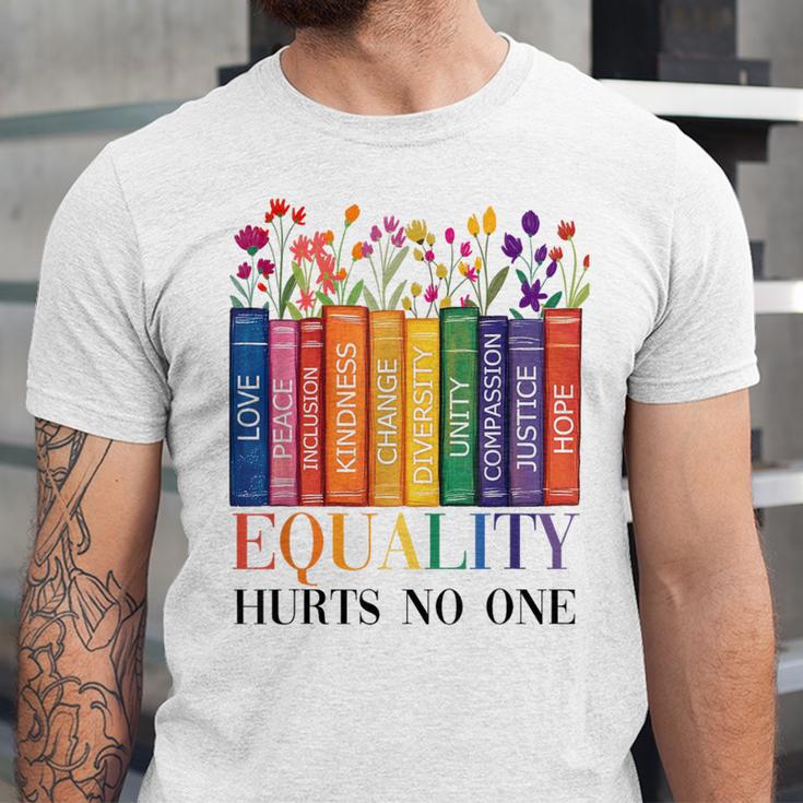 Equality Hurts No One LGBTQ Pride Books And Flowers Unisex Jersey T-Shirt Equality Hurts No One LGBTQ Pride Books And Flowers Unisex Jersey T-Shirt