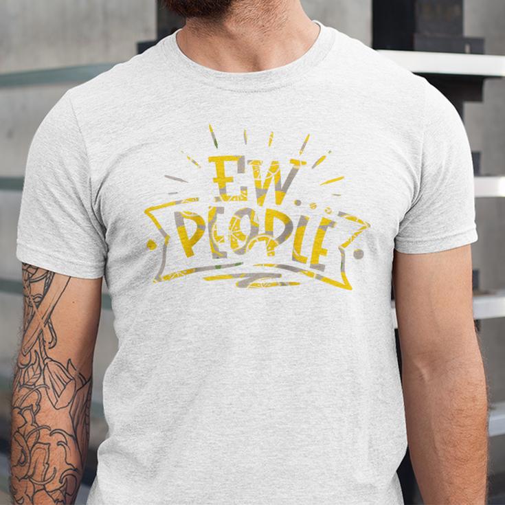 Ew People Antisocial Introvert Saying Yellow Lemon Raglan Baseball Tee Unisex Jersey T-Shirt Ew People Antisocial Introvert Saying Yellow Lemon Raglan Baseball Tee Unisex Jersey T-Shirt