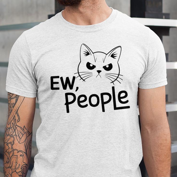 Ew People Introverts Stay Home Socially Awkward Unisex Jersey T-Shirt