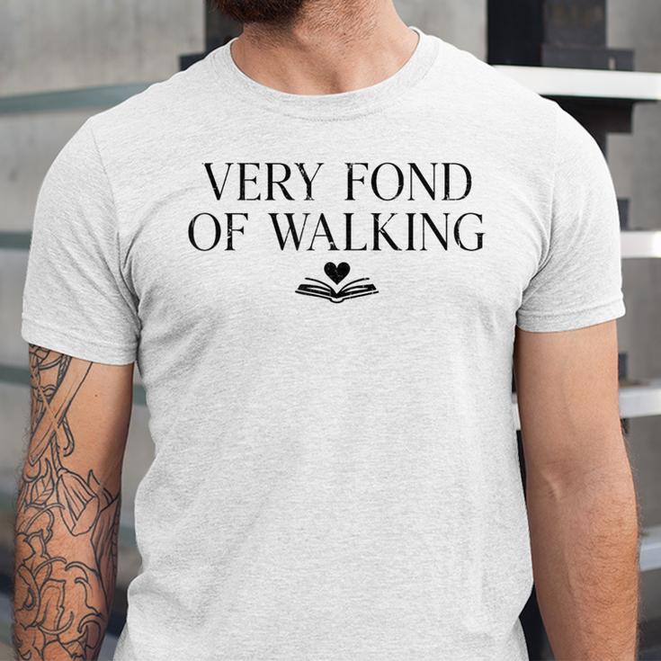 Very Fond Of Walking Book Lover Mom Walking Bookish Unisex Jersey T-Shirt