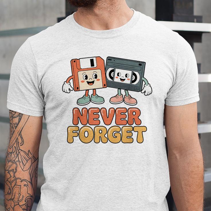 Never Forget Retro Old Technology Nostalgia Unisex Jersey T-Shirt