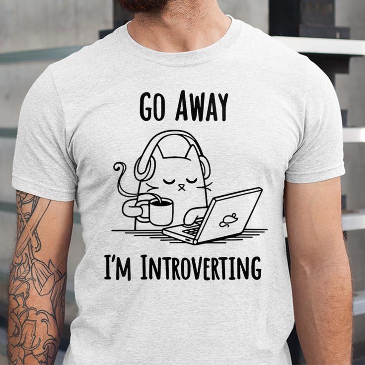 Go Away I'm Introverting Cat Introvert Anxiety Anxious Unisex Jersey T-Shirt