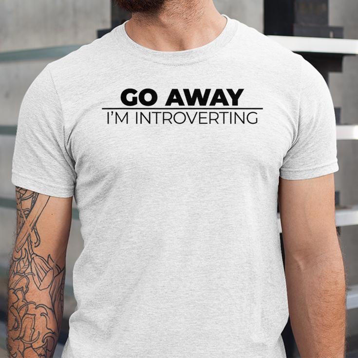 Go Away I'm Introverting Unisex Jersey T-Shirt