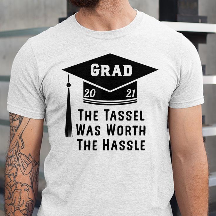 Grad 2021 Graduation Tassel Was Worth The Hassle Unisex Jersey T-Shirt