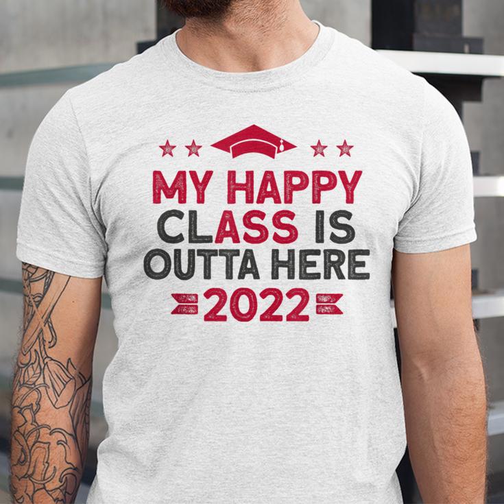 Graduation 2022 My Happy Class Is Outta Here Senior Unisex Jersey T-Shirt