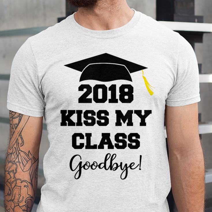 GraduationShirt Kiss My Class 2018 Goodbye Unisex Jersey T-Shirt