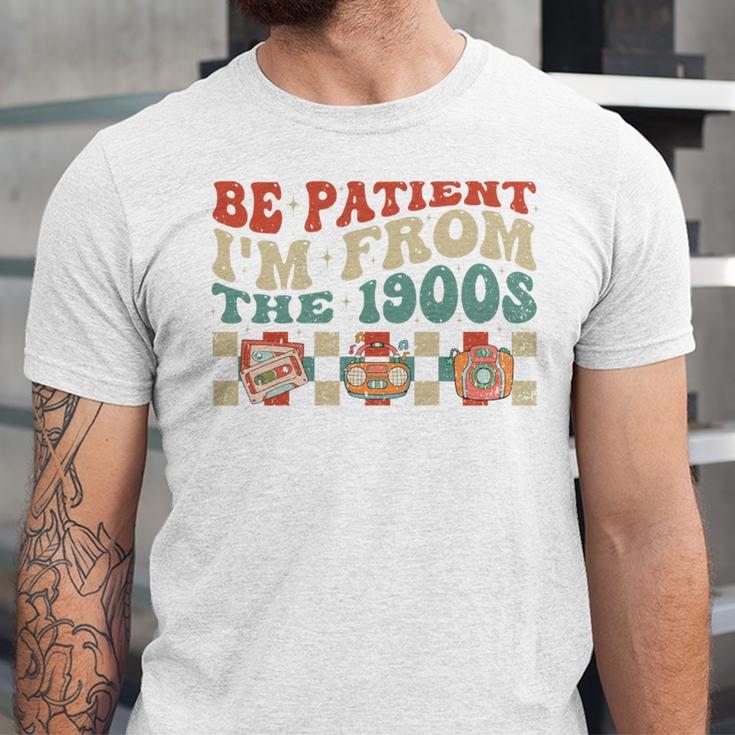 Groovy Please Be Patient With Me I'm From The 1900s Vintage Unisex Jersey T-Shirt Groovy Please Be Patient With Me I'm From The 1900s Vintage Unisex Jersey T-Shirt