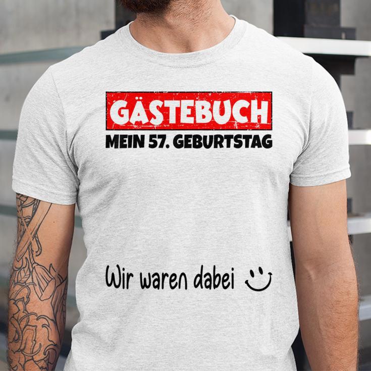 Guest Book Wir Waren Dabei Mein 57 Geburtstag German Unisex Jersey T-Shirt