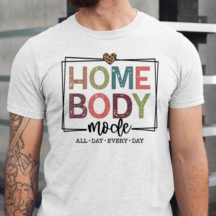 Homebody Stay At Home Introvert Home Body Cute Women Unisex Jersey T-Shirt Homebody Stay At Home Introvert Home Body Cute Women Unisex Jersey T-Shirt