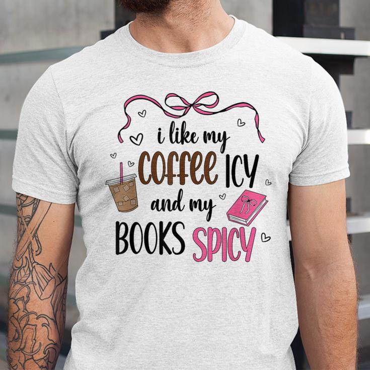 Iced Coffee & Reading Smut Books Girly Spicy Novels Unisex Jersey T-Shirt