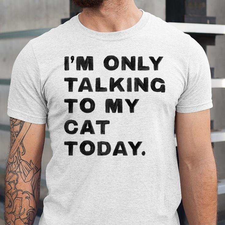 I'm Only Talking To My Cat Today Introvert Chalk Unisex Jersey T-Shirt
