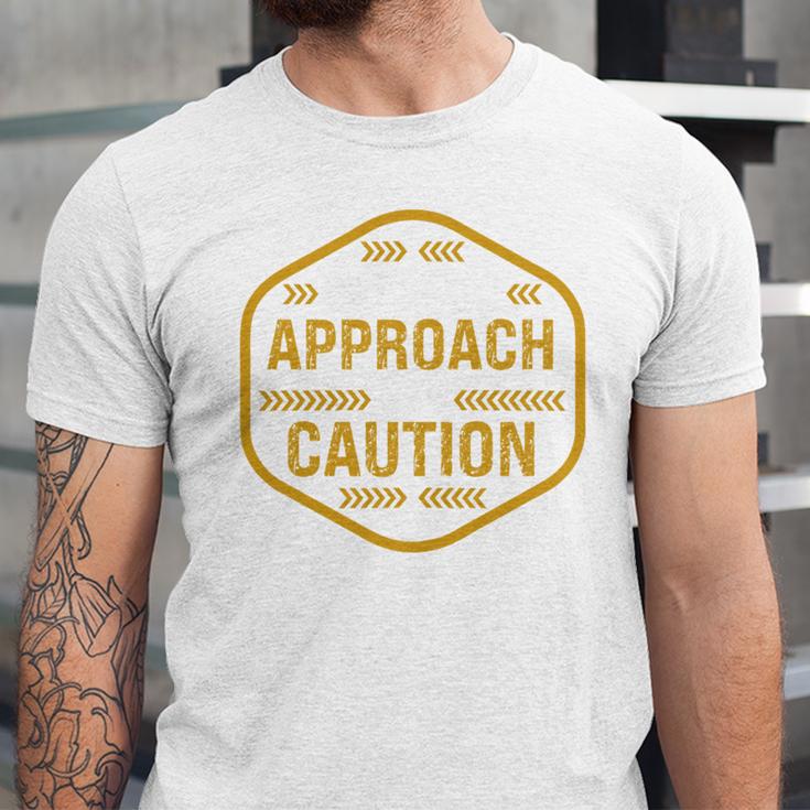 Introvert Approach With Caution For Introverted People Unisex Jersey T-Shirt Introvert Approach With Caution For Introverted People Unisex Jersey T-Shirt