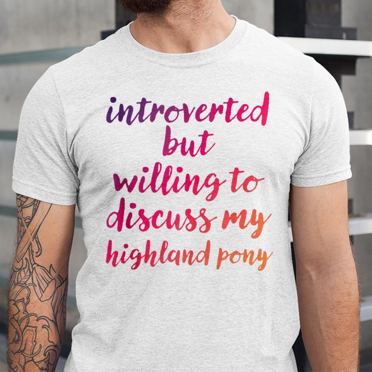 Introverted Willing To Discuss Highland Pony Introvert Unisex Jersey T-Shirt Introverted Willing To Discuss Highland Pony Introvert Unisex Jersey T-Shirt