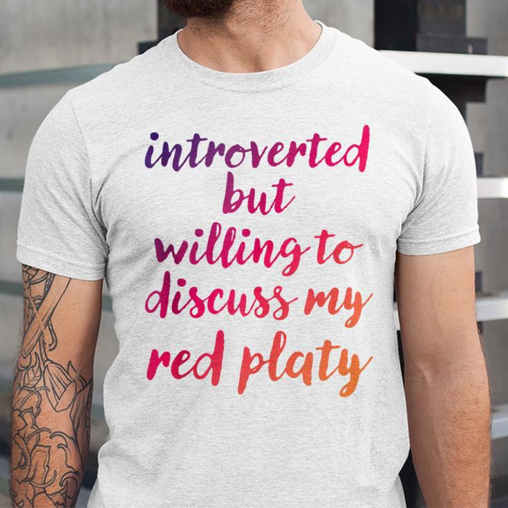 Introverted Willing To Discuss Red Platy Introvert Unisex Jersey T-Shirt Introverted Willing To Discuss Red Platy Introvert Unisex Jersey T-Shirt