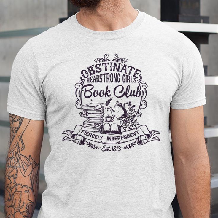 Jane Austen Obstinate Headstrong Girls Book Club Unisex Jersey T-Shirt