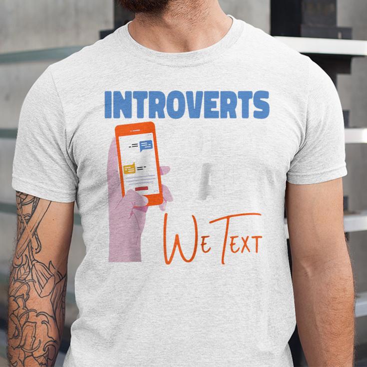 We Just Text Introvert For Quiet People Raglan Baseball Tee Unisex Jersey T-Shirt