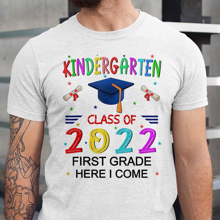 Kindergarten Graduation Class Of 2022 1st Grade Here I Come Unisex Jersey T-Shirt
