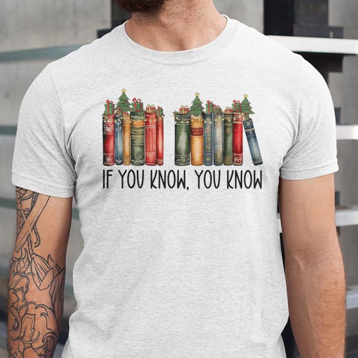 If You Know You Know 6 7 Reading Books Christmas Unisex Jersey T-Shirt