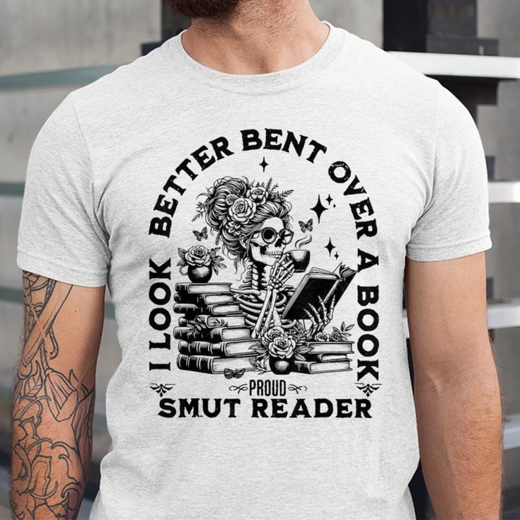 I Look Better Bent Over A Book Smut Reader Unisex Jersey T-Shirt I Look Better Bent Over A Book Smut Reader Unisex Jersey T-Shirt