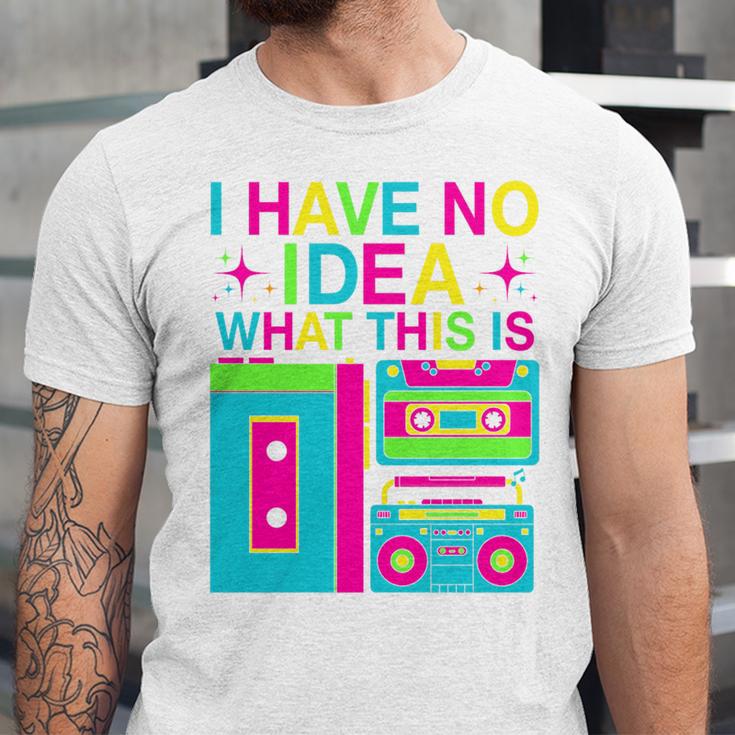 I Have No Idea What This Is Retro 70's 80's 90's Nostalgia Premium Tri-Blend Unisex Jersey T-Shirt I Have No Idea What This Is Retro 70's 80's 90's Nostalgia Premium Tri-Blend Unisex Jersey T-Shirt