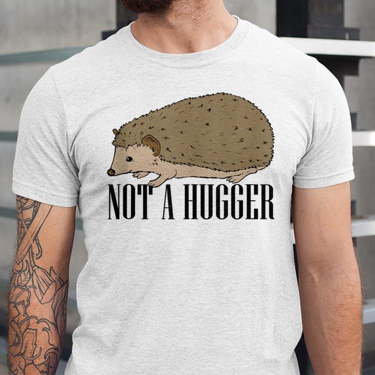 Not A Hugger Hedgehog Introvert Sarcasm Antisocial Unisex Jersey T-Shirt