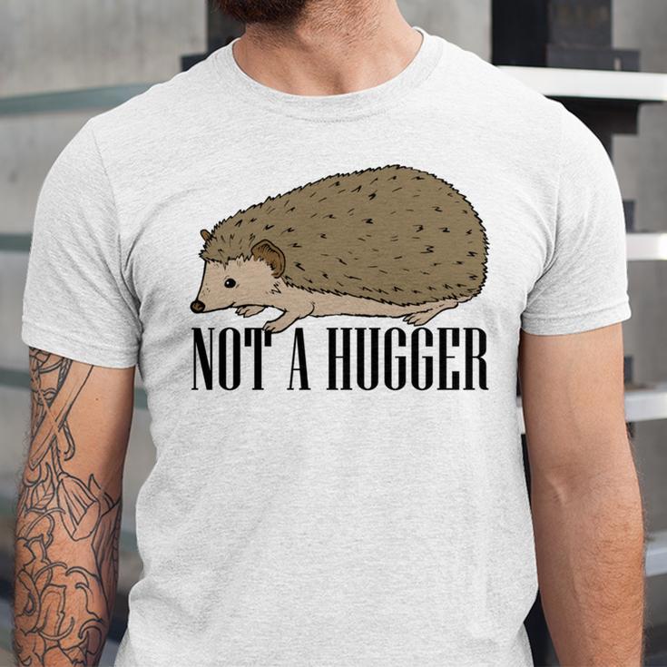 Not A Hugger Hedgehog Introvert Sarcasm Antisocial Unisex Jersey T-Shirt