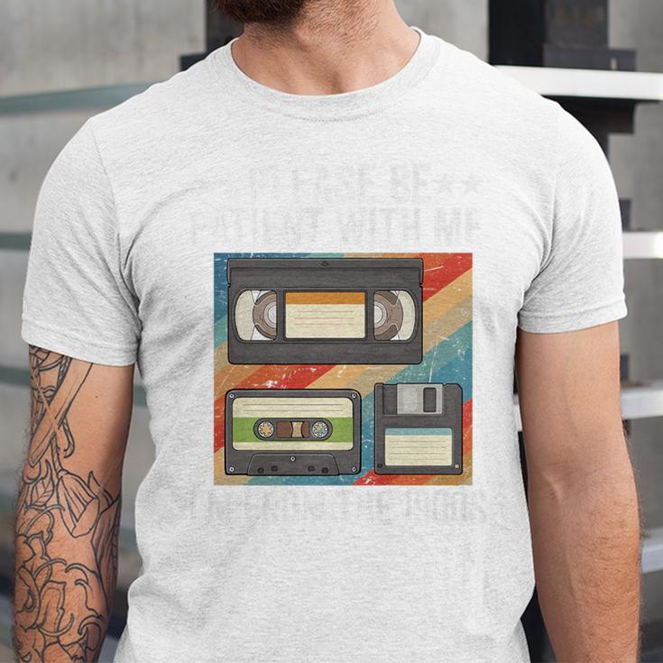 Be Patient With Me I'm From The 1900s Premium Unisex Jersey T-Shirt Be Patient With Me I'm From The 1900s Premium Unisex Jersey T-Shirt