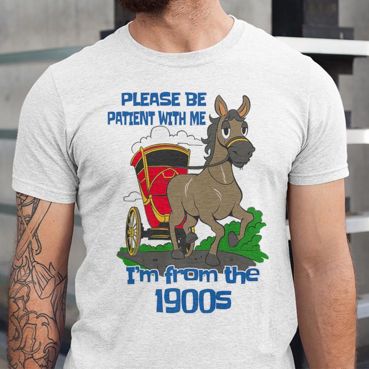 Patient With Me I'm From The 1900s Premium Unisex Jersey T-Shirt