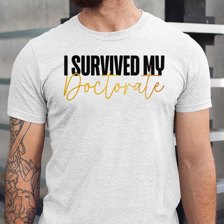Phd Graduation Doctorate Degree Dissertation Masteral Grad Unisex Jersey T-Shirt