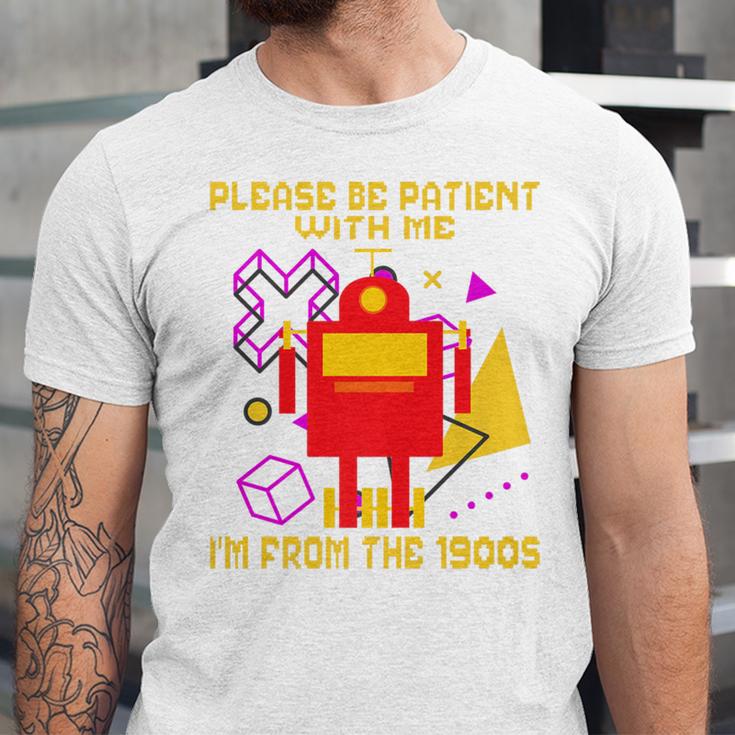 Please Be Patient With Me I'm From The 1900s Gen X Robot Premium Unisex Jersey T-Shirt