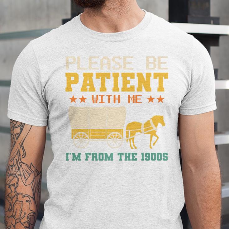 Please Be Patient I'm From The 1900s Men Women Premium Unisex Jersey T-Shirt