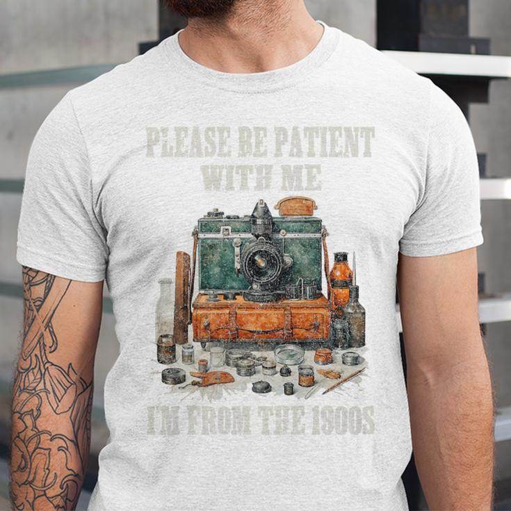 Please Be Patient With Me I'm From The 1900s Photographer Premium Unisex Jersey T-Shirt Please Be Patient With Me I'm From The 1900s Photographer Premium Unisex Jersey T-Shirt