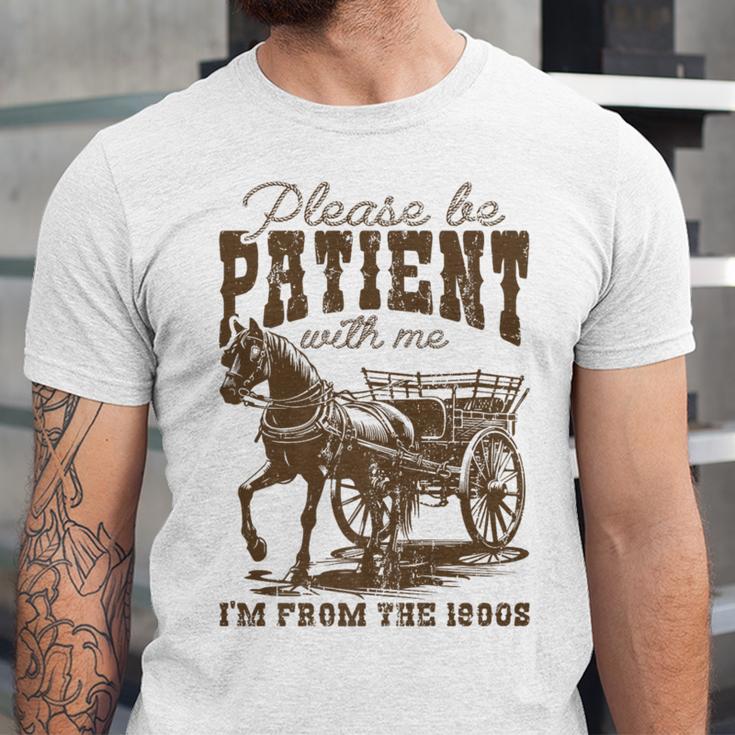 Please Be Patient With Me I'm From The 1900s Graphic Premium Unisex Jersey T-Shirt