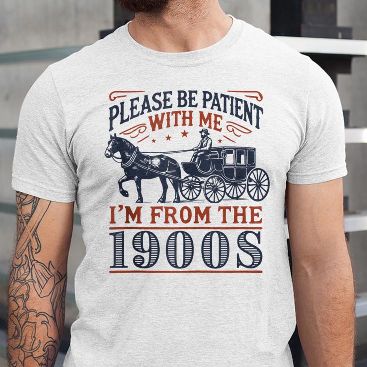 Please Be Patient With Me I'm From The 1900s Retro Nostalgic Unisex Jersey T-Shirt
