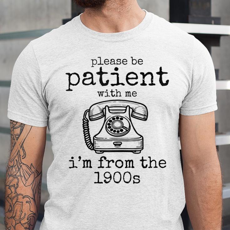 Please Be Patient With Me I'm From The 1900s Telephone Tees Unisex Jersey T-Shirt Please Be Patient With Me I'm From The 1900s Telephone Tees Unisex Jersey T-Shirt