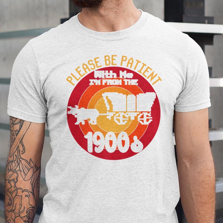 Please Be Patient With Me I'm From The 1900s Vintage Meme Premium Unisex Jersey T-Shirt Please Be Patient With Me I'm From The 1900s Vintage Meme Premium Unisex Jersey T-Shirt