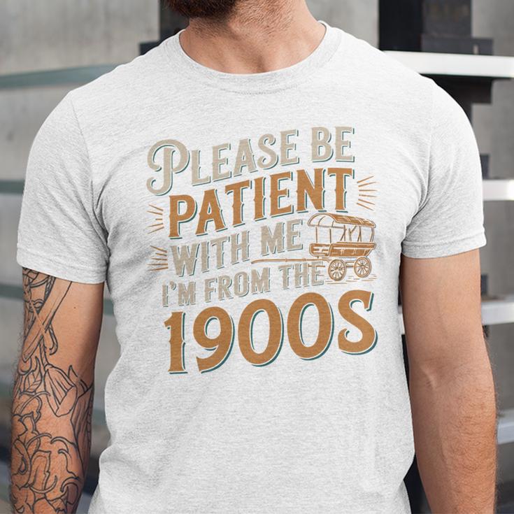 Please Be Patient With Me I'm From The 1900s Vintage Quote Unisex Jersey T-Shirt