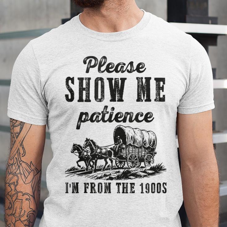 Please Show Me Patience I'm From The 1900s Vintage Horse Unisex Jersey T-Shirt