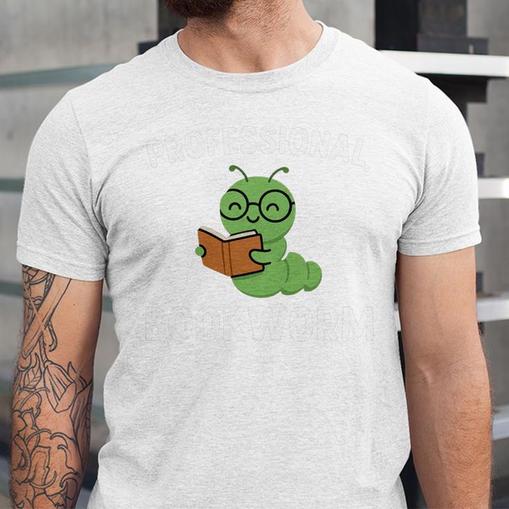Professional Bookworm Reading Lover Cute Worm Glasses Book Unisex Jersey T-Shirt