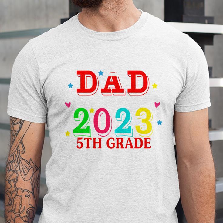 Proud Dad Of A 2023 5th Grade Graduate Graduation Family Unisex Jersey T-Shirt