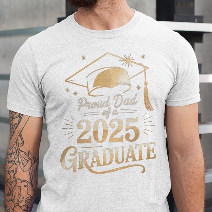 Proud Dad Of a 2025 Graduate Class Of 2025 Graduation Dad Unisex Jersey T-Shirt