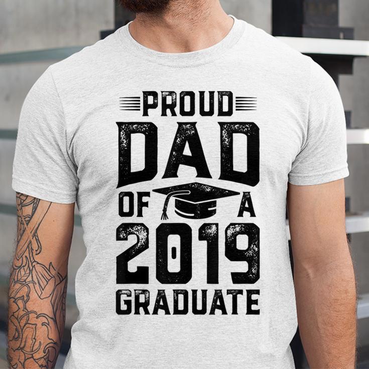 Proud Dad Of A Class 2019 GraduateShirt Graduation Unisex Jersey T-Shirt