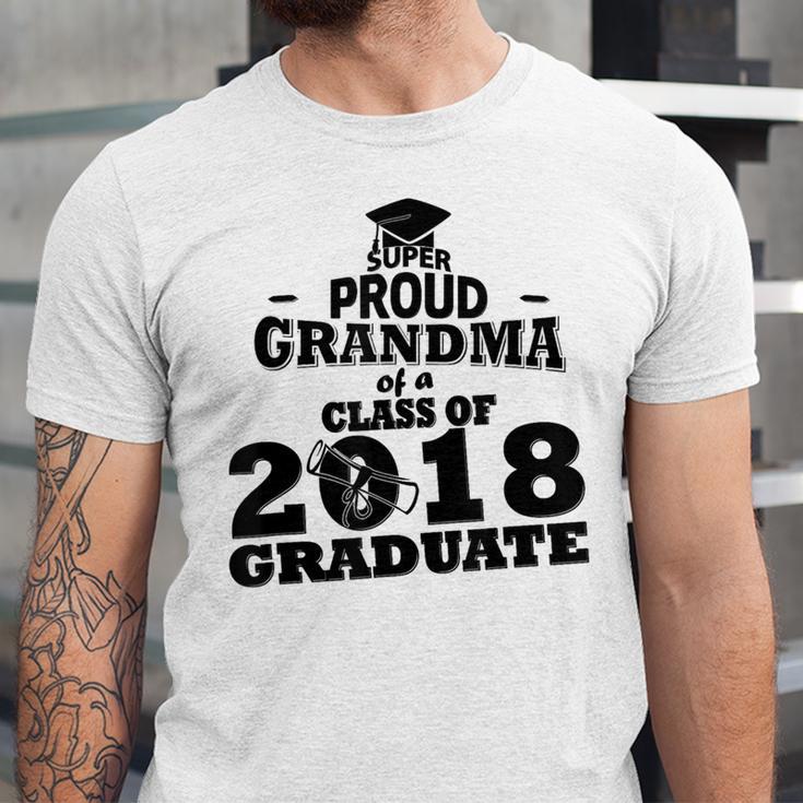 Proud Grandma Of A Class Of 2018 Tee Graduate Graduation Z1 Unisex Jersey T-Shirt
