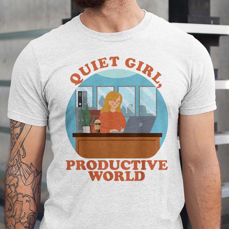 Quiet Girl Productive World Introvert Office Staff Secretary Unisex Jersey T-Shirt Quiet Girl Productive World Introvert Office Staff Secretary Unisex Jersey T-Shirt
