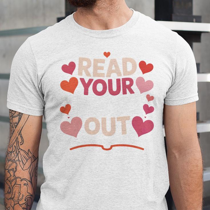 Read Your Heart Out Teacher Valentines Day Reading Book Love Unisex Jersey T-Shirt