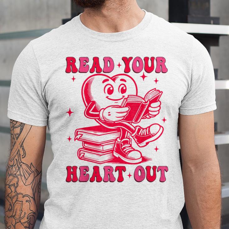 Read Your Heart Out Valentines Day Book Lover Bookish Teach Unisex Jersey T-Shirt Read Your Heart Out Valentines Day Book Lover Bookish Teach Unisex Jersey T-Shirt