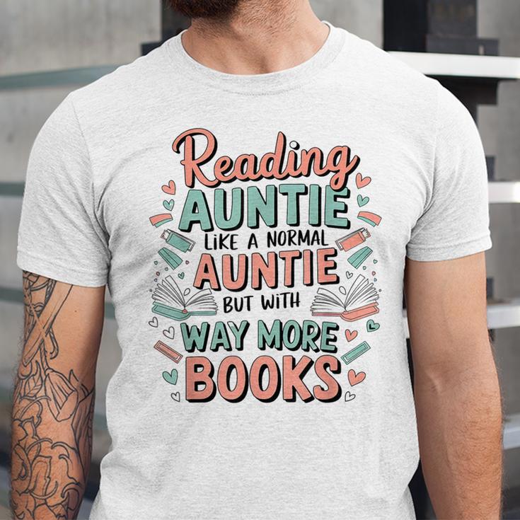 Reading Auntie Book Lover For Bookworm Aunt Unisex Jersey T-Shirt
