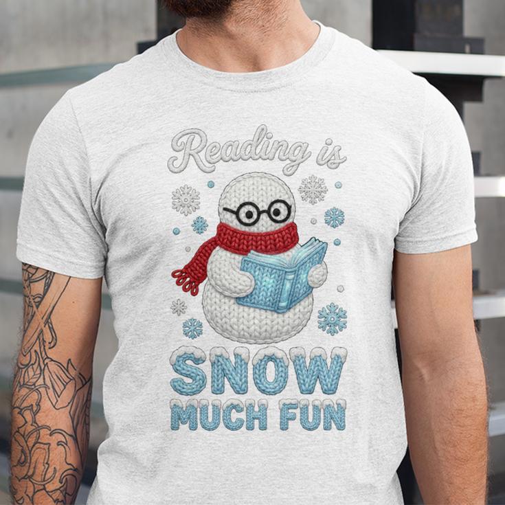 Reading Is Snow Much Fun Book Lover Winter Snowman Humor Unisex Jersey T-Shirt