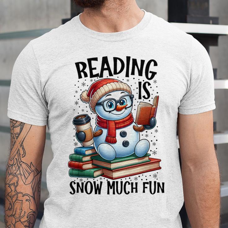 Reading Is Snow Much Fun Christmas Bookworm Snowman Reading Unisex Jersey T-Shirt