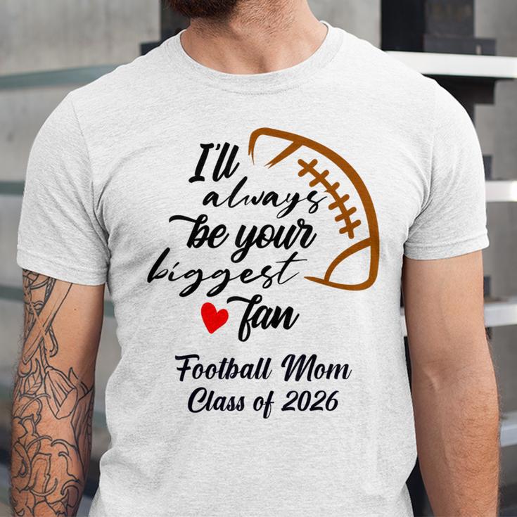 Senior Football Mom Class Of 2026 Graduation Graduate Unisex Jersey T-Shirt